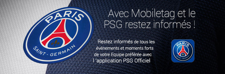 Mobiletag a créé une campagne de QR Codes pour les billets du match amical PSG - Barcelone